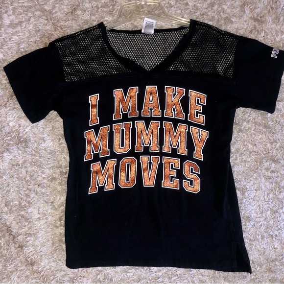 PINK Victoria's Secret Tops - “I MAKE MUMMY MOVES” Victoria Secret Pink Tee